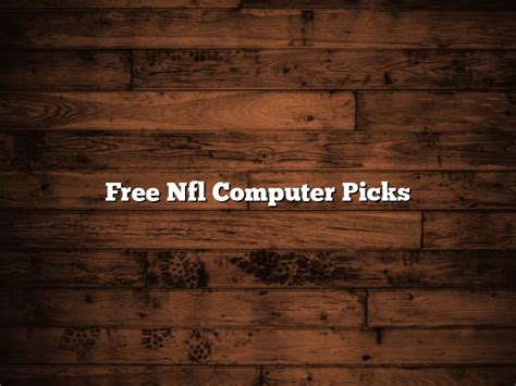 Free Computer Picks .